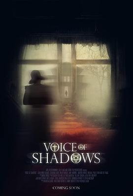 阴影之声 Voice of Shadows