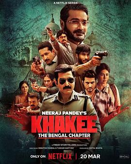 警网：西孟加拉邦篇 Khakee: The Bengal Chapter