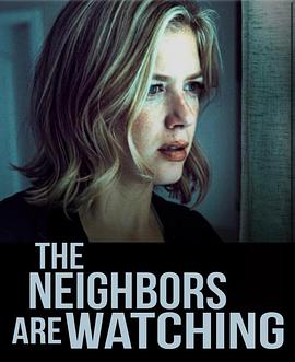 马路对面的房子 The Neighbors Are Watching