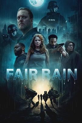 Fair Rain(2025) 未来战争 1080P 中文字幕  [3.56GB]