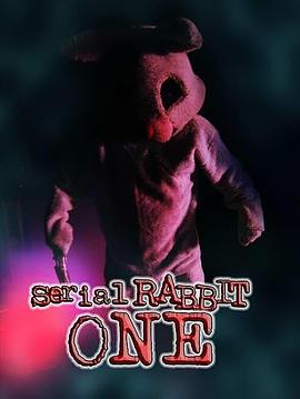 兔子一号 Serial Rabbit One