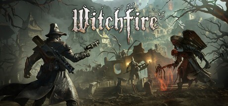 【PC】巫火 Witchfire v0.7.4 解压即玩【42 GB】