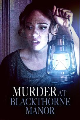 黑刺庄园谋杀案 Murder at Blackthorne Manor