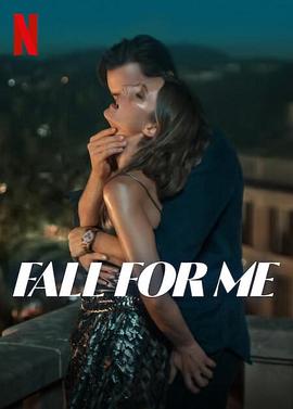 【🈲德国经典启蒙大片】俊男靓女  十分养眼《危岛坠爱 Fall for me (2025)》1080P  WEB-DL  内封中文字幕【5.1GB】